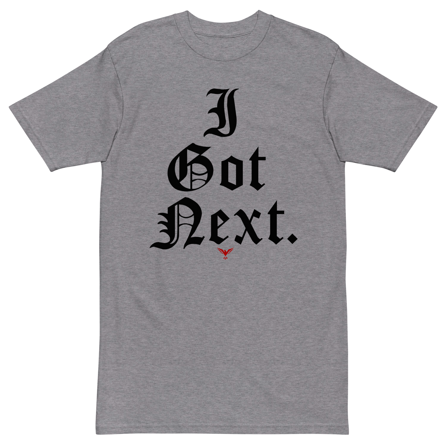 I Got Next Tee