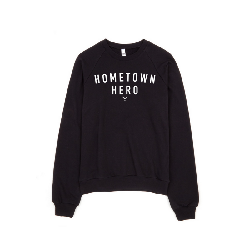 Hometown Hero Sweatshirt