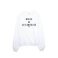 Made In Los Angeles Sweatshirt