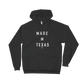 Made In Texas Hoodie