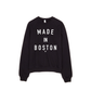 Made in Boston Sweatshirt