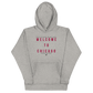 Welcome To Chicago Hoodie