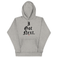 I Got Next Hoodie