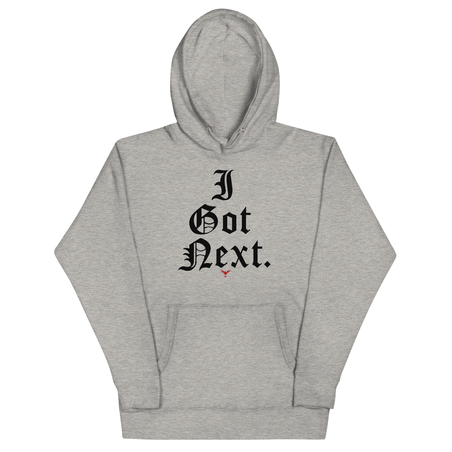 I Got Next Hoodie