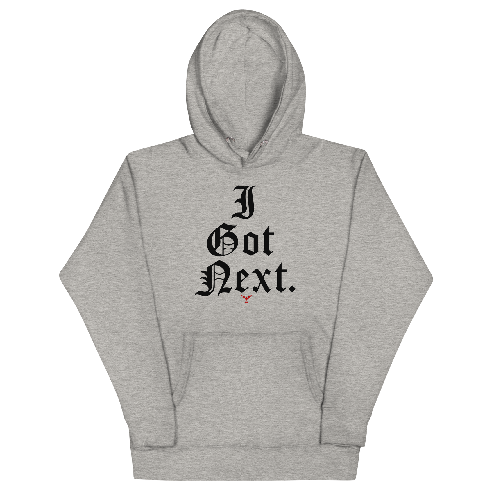 I Got Next Hoodie